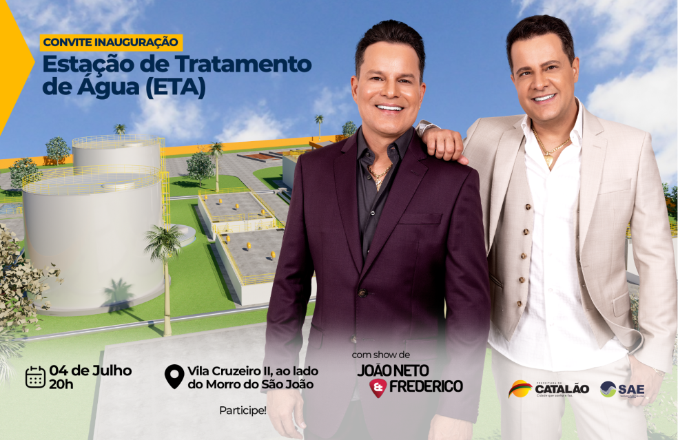 Nova Estação de Tratamento de Água (ETA) da SAE será inaugurada nesta quinta-feira(4), pela Prefeitura de Catalão, com show de João Neto & Frederico