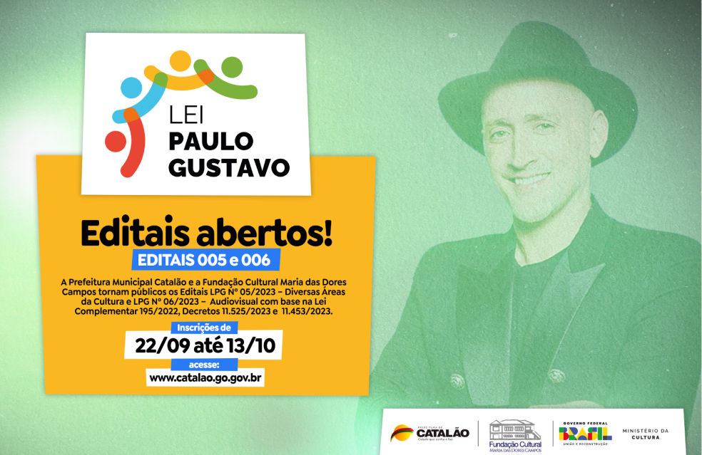 Abertos os editais da Lei Paulo Gustavo em Catalão