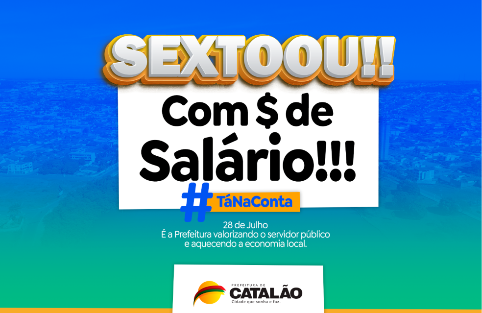 Prefeitura de Catalão antecipa pagamento de salário de servidores para esta sexta-feira (28)