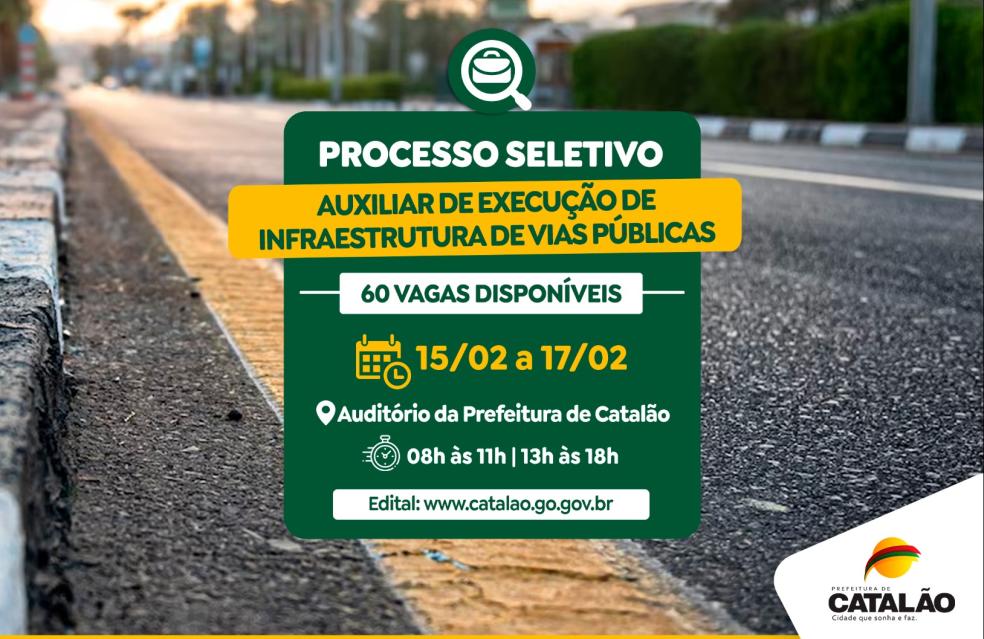 Prefeitura de Catalão divulga processo seletivo com 60 vagas na área de infraestrutura