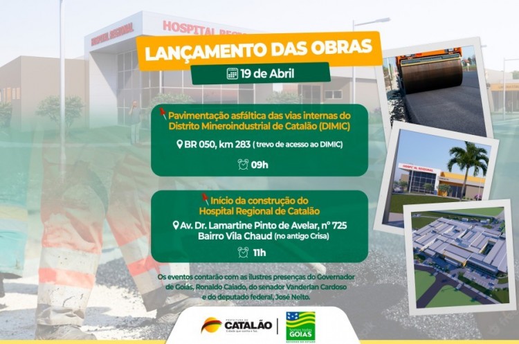 Mais de R$ 85 milhões em investimentos - Prefeitura de Catalão e Governo do Estado lançarão novo grande pacote de obras no município