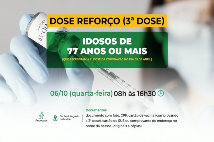 Saúde convoca idosos com 77 anos ou mais para receberem a Terceira Dose da vacina contra o coronavírus