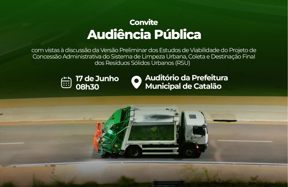 Aberta a Consulta Pública da PPP dos Serviços Públicos de Limpeza Urbana e Manejo de Resíduos Sólidos no município