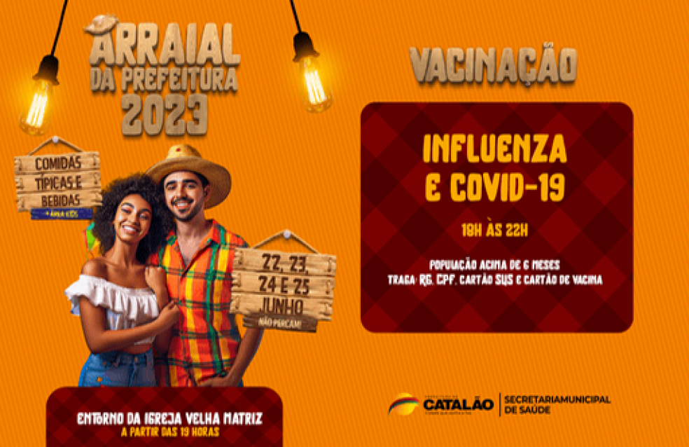 Arraial da Prefeitura terá ponto de vacinação contra a covid-19 e influenza