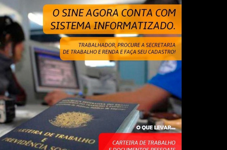 Trabalhador deve fazer cadastro no Sine