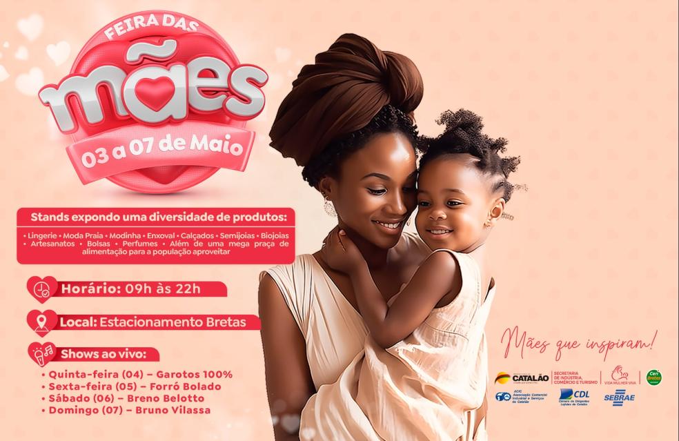 Feira das Mães começa nesta quarta-feira (03) em Catalão