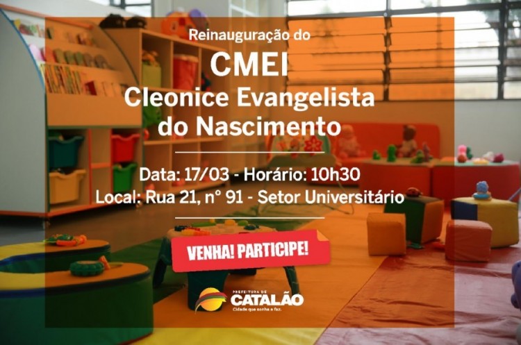 Com reforma e ampliação, CMEI Cleonice Evangelista será reinaugurado no setor Universitário