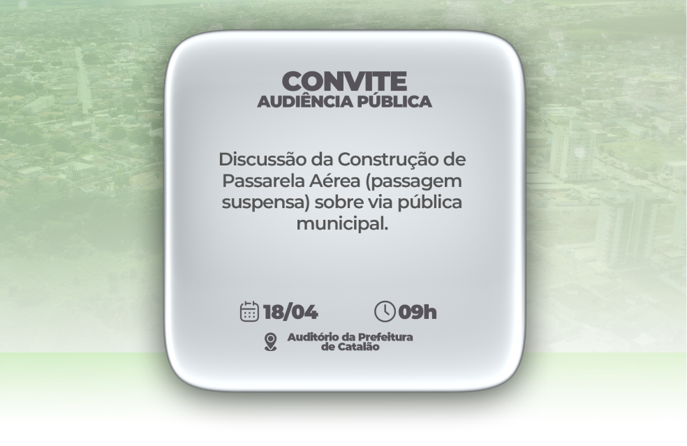Construção de passarela aérea do Edifício Polaris, no Centro de Catalão, será tema de audiência pública