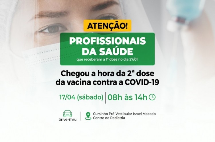 Segunda dose para profissionais da saúde é neste sábado