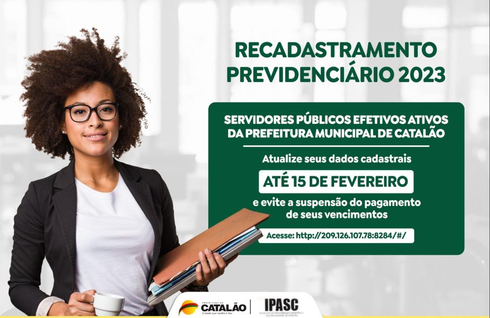 Censo Previdenciário: servidores municipais efetivos  ativos de Catalão têm até 15 de fevereiro para atualizar dados