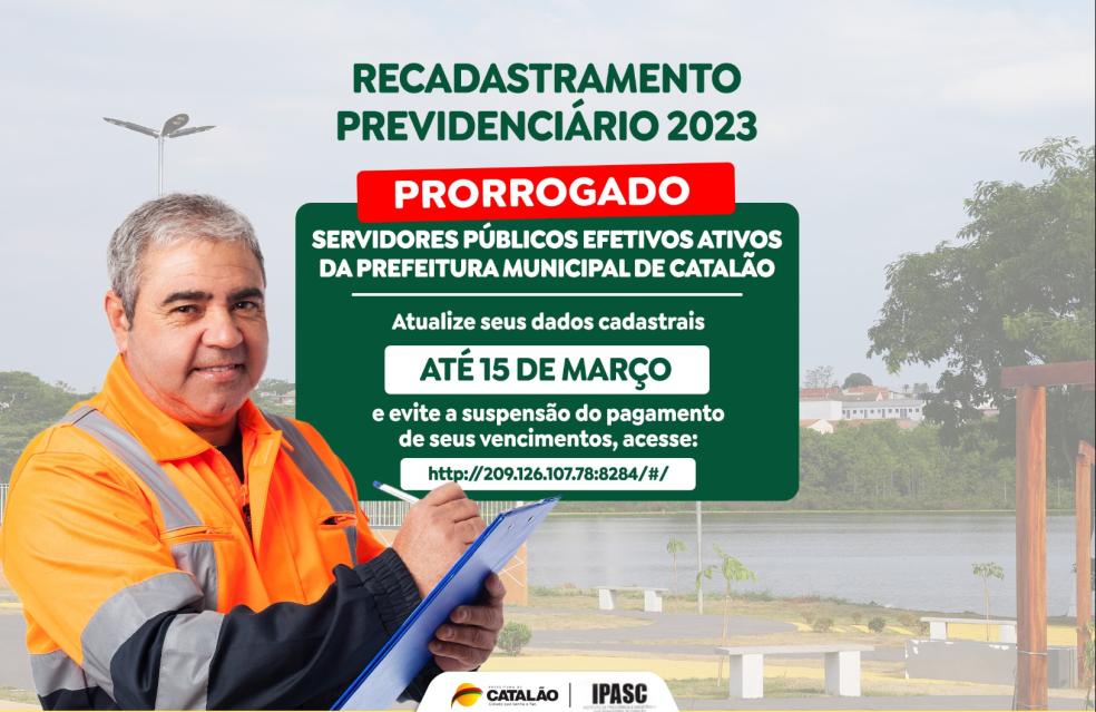 Censo Previdenciário: servidores municipais efetivos ativos de Catalão têm até 15 de março para atualizar dados