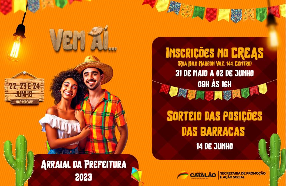 Inscrições para participar do tradicional Arraial da Prefeitura começam dia 31 de maio