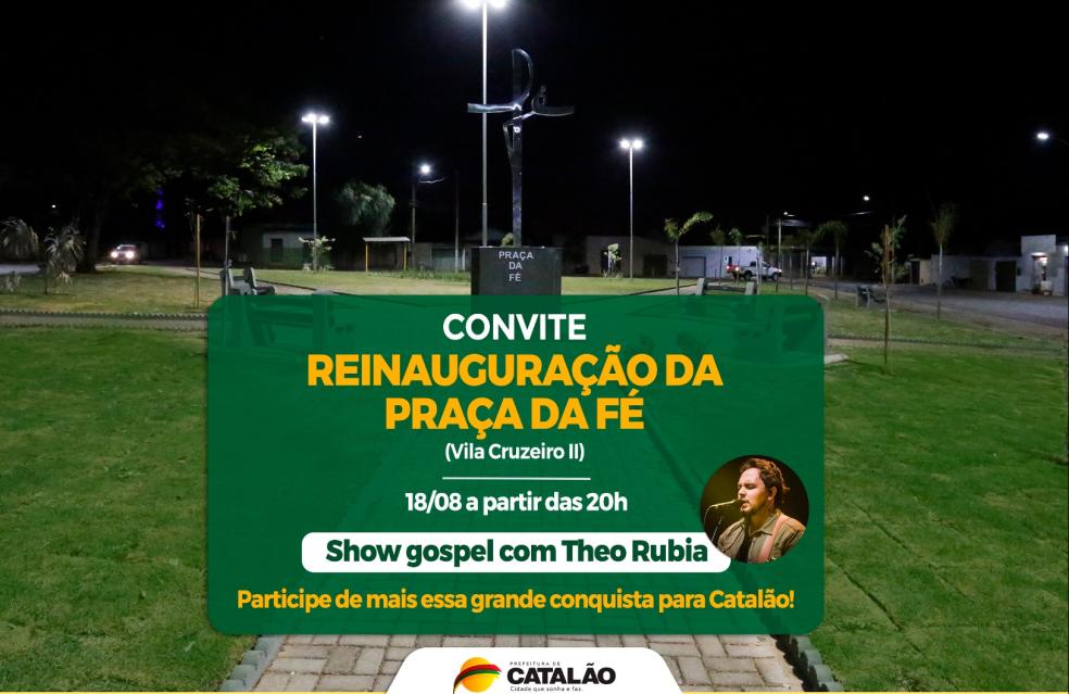 Praça da Fé será reinaugurada na próxima quinta-feira (18) em Catalão