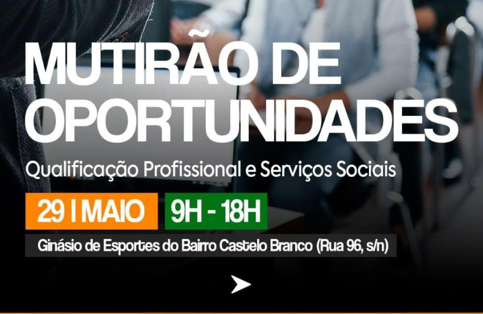 Mutirão de Oportunidades oferece 11 cursos gratuitos e serviços sociais