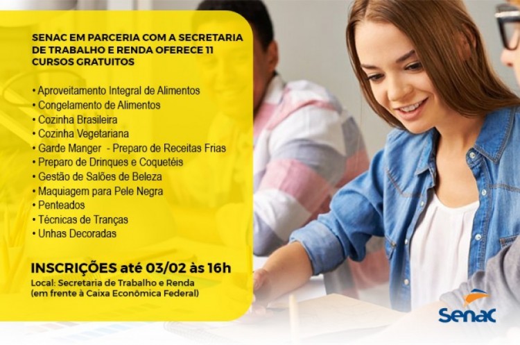 Qualificação profissional: em parceria com o SENAC, Secretaria de Trabalho e Renda oferece mais de dez cursos gratuitos 