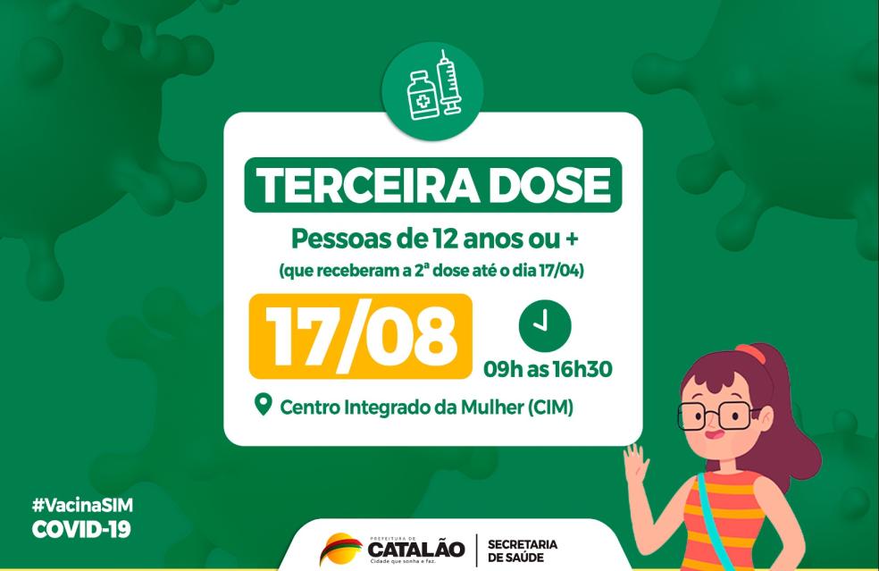 Saúde convoca pessoas de 12 anos ou mais para receberem a Terceira Dose.