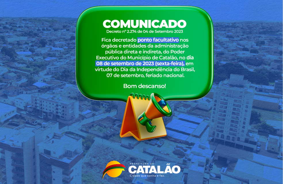 Prefeitura de Catalão decreta ponto facultativo após feriado nacional de 07 de setembro
