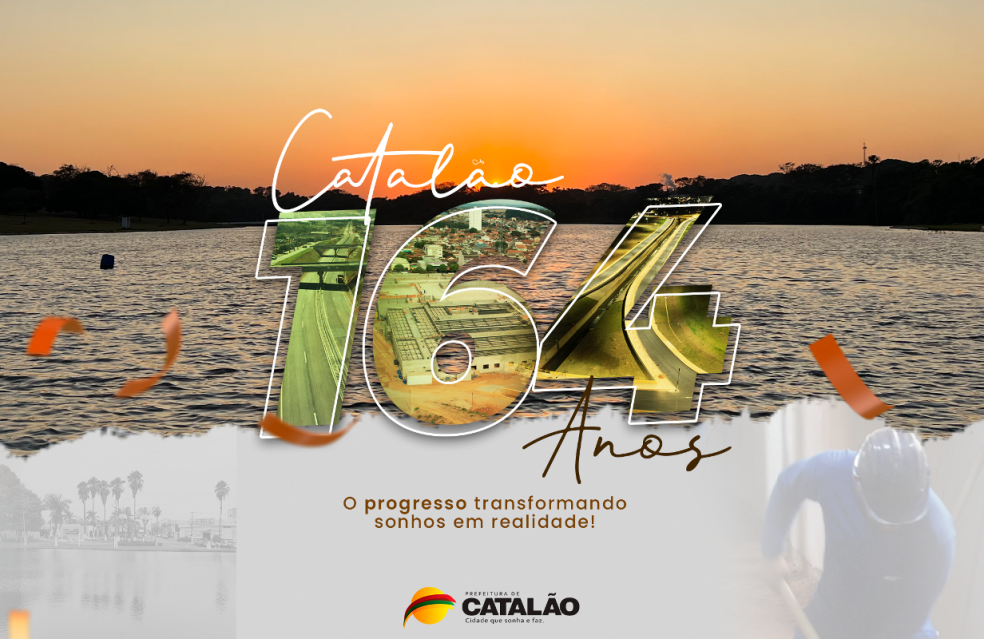 Moradores de Catalão vão festejar 164 anos de emancipação política e 301 de história